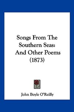 portada songs from the southern seas: and other poems (1873) (in English)