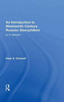 portada An Introduction to Nineteenth-Century Russian Slavophilism: Iu. F. Samarin (en Inglés)