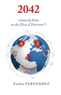 portada 2042 venue de Jesus ou du Dieu d'Internet ? (French Edition)