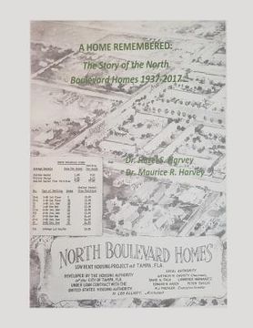 portada A Home Remembered: The Story of North Boulevard Homes 1937-2017 (en Inglés)