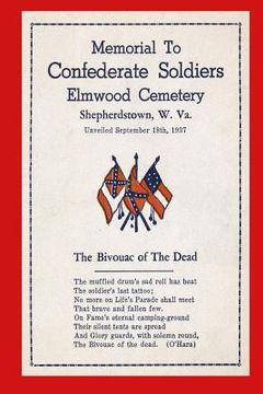 portada Memorial to Confederate Soldiers, Elmwood Cemetery, Shepherdstown W. Va. (en Inglés)