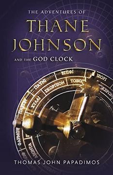 portada The Adventures of Thane Johnson and the god Clock (2) (en Inglés)