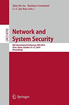 portada Network and System Security: 8th International Conference, nss 2014, Xi'an, China, October 15-17, 2014. Proceedings (Lecture Notes in Computer Science) (en Inglés)