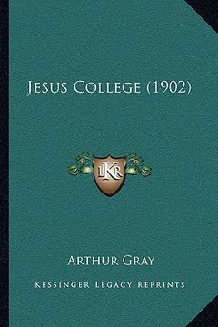 portada jesus college (1902) (en Inglés)