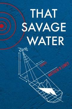 portada That Savage Water: Stories (en Inglés)