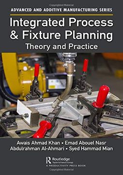 portada Integrated Process and Fixture Planning: Theory and Practice (en Inglés)