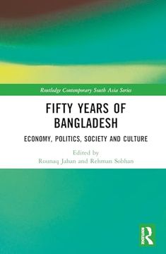 portada Fifty Years of Bangladesh (Routledge Contemporary South Asia Series) (en Inglés)