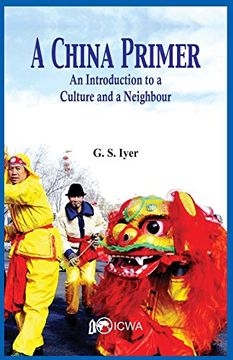 portada A China Primer: An Introduction to a Culture and a Neighbour