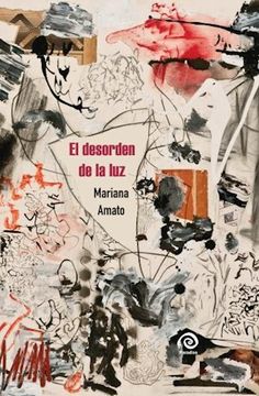 portada El Desorden de la luz (in Spanish)