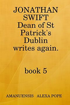 portada Jonathan Swift, Dean of st Patricks Writes Again 