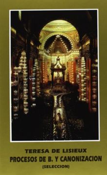 portada Teresa de Lisieux Procesos de Beatificacion y Canonizacion (Selec Cion) (in Spanish)