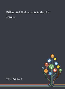 portada Differential Undercounts in the U.S. Census (en Inglés)