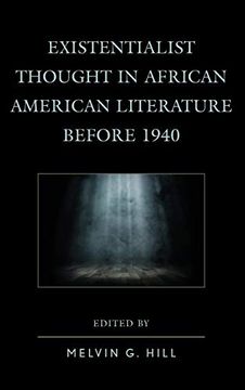 portada Existentialist Thought in African American Literature Before 1940 (en Inglés)