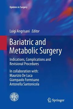 portada Bariatric and Metabolic Surgery: Indications, Complications and Revisional Procedures