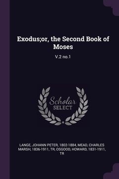 portada Exodus;or, the Second Book of Moses: V.2 no.1 (en Inglés)
