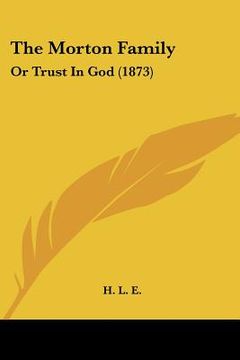 portada the morton family: or trust in god (1873)