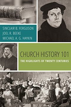portada Church History 101: The Highlights of Twenty Centuries