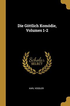 portada Die Göttlich Komödie, Volumes 1-2 (in German)