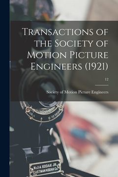 portada Transactions of the Society of Motion Picture Engineers (1921); 12 (in English)