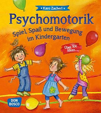 portada Psychomotorik. Spiel, Spaß und Bewegung im Kindergarten: Über 100 Ideen (in German)