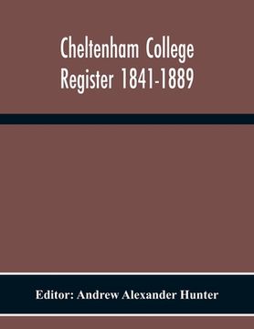 portada Cheltenham College Register 1841-1889 (en Inglés)