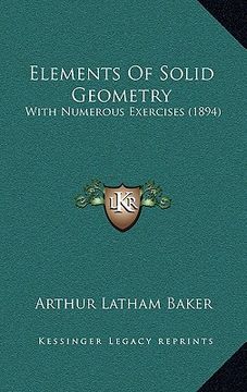 portada elements of solid geometry: with numerous exercises (1894) (en Inglés)