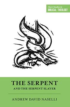 portada The Serpent and the Serpent Slayer (in English)