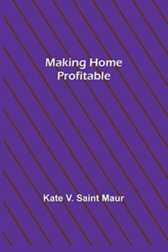 portada Making Home Profitable (en Inglés)