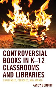 portada Controversial Books in K-12 Classrooms and Libraries (en Inglés)