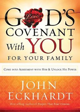 portada god's covenant with you for your family: come into agreement with him and unlock his power (en Inglés)