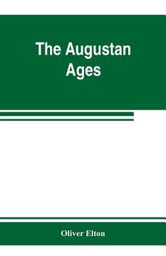 portada The Augustan ages (en Inglés)
