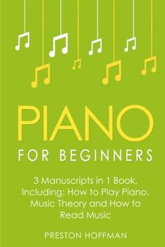 portada Piano for Beginners: Bundle - the Only 3 Books you Need to Learn Piano Lessons for Beginners, Piano Theory and Piano Sheet Music Today: Volume 21 (in English)