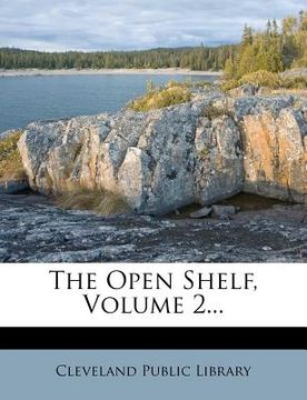 portada the open shelf, volume 2... (en Inglés)