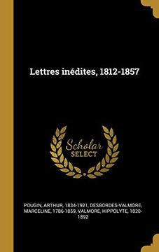 portada Lettres Inédites, 1812-1857 (in French)