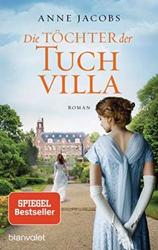 portada Die Töchter der Tuchvilla: Roman (Die Tuchvilla-Saga, Band 2)