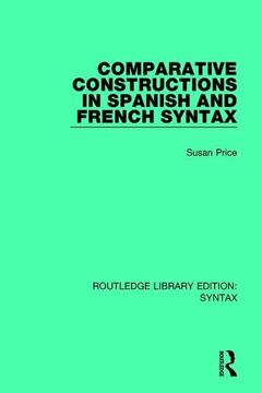 portada Comparative Constructions in Spanish and French Syntax (in English)