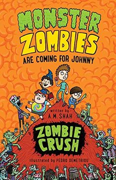 portada Monster Zombies are Coming for Johnny: Zombie Crush: Volume 3 (en Inglés)