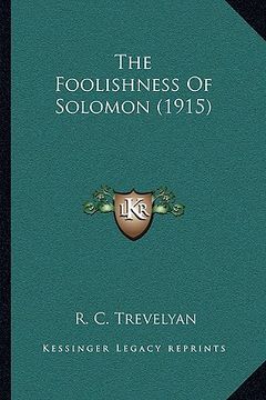 portada the foolishness of solomon (1915) (en Inglés)