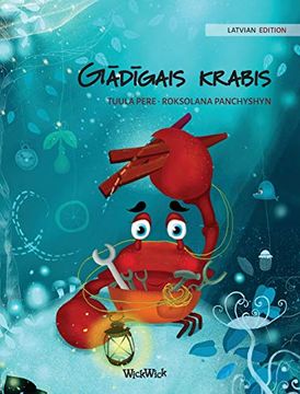 portada Gādīgais Krabis (Latvian Edition of "The Caring Crab") (1) (Colin the Crab) (en Letón)