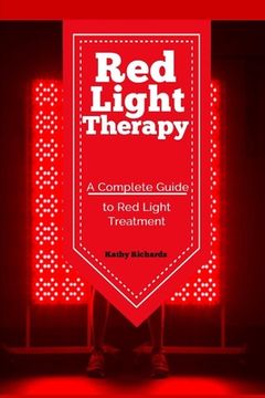 portada Red Light Therapy: A Complete Guide to Red Light Treatment
