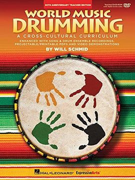portada WORLD MUSIC DRUMMING: TEACHER/DVD-ROM 20TH ANNIVERSARY EDITION Format: Softcover with DVD (in English)