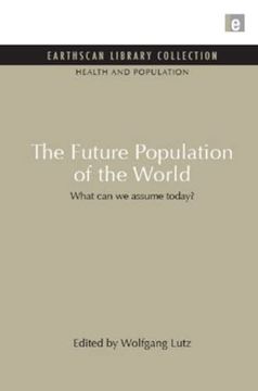 portada The Future Population of the World: What can we Assume Today (Health and Population Set)