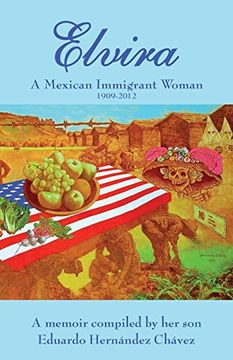 Elvira: A Mexican immigrant woman (en Inglés)