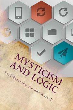 portada Mysticism and Logic (en Inglés)