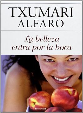 La Belleza Entra por la Boca