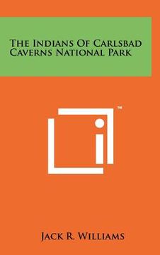 portada the indians of carlsbad caverns national park (in English)
