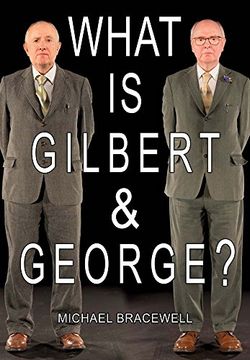 portada What is Gilbert & George (en Inglés)