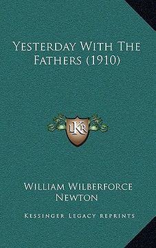 portada yesterday with the fathers (1910) (en Inglés)