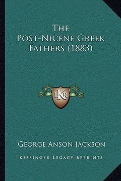 portada the post-nicene greek fathers (1883) (en Inglés)