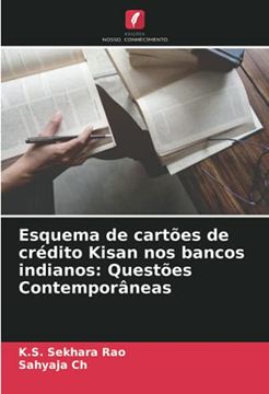 portada Esquema de Cartões de Crédito Kisan nos Bancos Indianos: Questões Contemporâneas (in Portuguese)